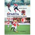Sparta - Slavia, třicet silvestrovských derby