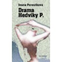 Drama Hedviky P.