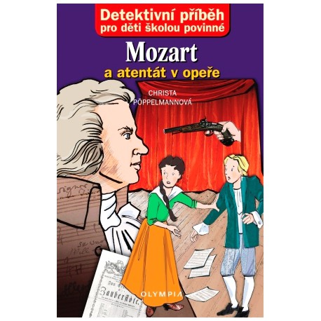 Mozart a atentát v opeře